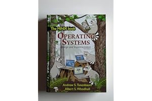 Operating Systems Design And Implementation: Design and Implementation with CD-Rom. Third Edition (Prentice Hall Software Series)