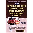 Super Capsule Guide for LDCE Exams Group B Railways Transportation and Commercial