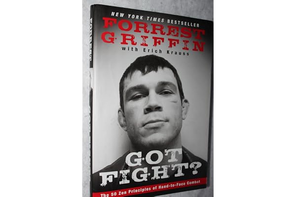 Got Fight?: The 50 Zen Principles of Hand-to-Face Combat