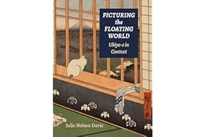 Picturing the Floating World: Ukiyo-e in Context