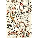 Unquiet Women: From the Dusk of the Roman Empire to the Dawn of the Enlightenment