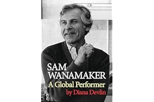 Sam Wanamaker: A Global Performer (Oberon Books)