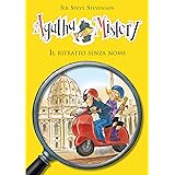 Il ritratto senza nome. Agatha Mistery. Vol. 11