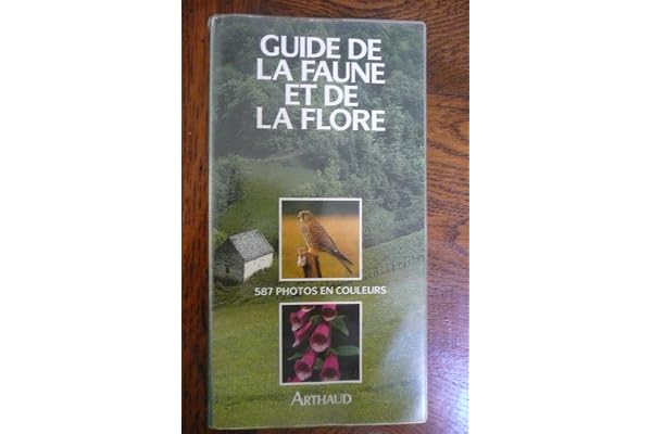Guide de la faune et de la flore de nos regions