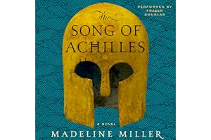 The Song of Achilles: A Novel