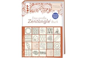 Das große Zentangle®-Buch: Bestseller mit den meisten Mustern und Variationen. 101 Lieblingsmuster. Von genial einfach bis einfach genial. Mit Bijou-Format.