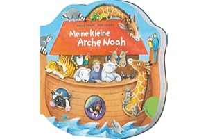 Dein kleiner Begleiter: Meine kleine Arche Noah: Pappbilderbuch für Kinder mit Guckloch (Dein kleiner Begleiter: Dein kleiner Begleiter entdeckt mit dir die Welt)