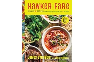 Hawker Fare: Stories & Recipes from a Refugee Chef's Isan Thai & Lao Roots