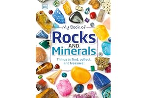My Book of Rocks and Minerals: Things to Find, Collect, and Treasure