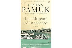 The Museum of Innocence: Winner of the Nobel Prize in Literature