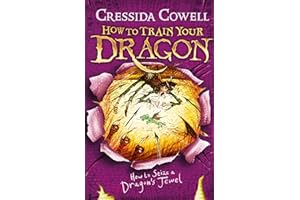 How to Train Your Dragon: How to Seize a Dragon's Jewel: Book 10