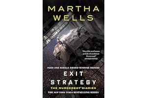 Exit Strategy: The Murderbot Diaries: 4