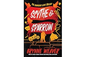 Scythe & Sparrow (The ruinous love trilogy, 3)