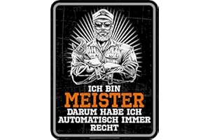 RAHMENLOS Oryginalna blaszana tabliczka dla przestawionego mechanika: Ich Bin Meister - und Habe somit Immer rechtt!