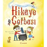 Hik&acirc;ye &Ccedil;orbası