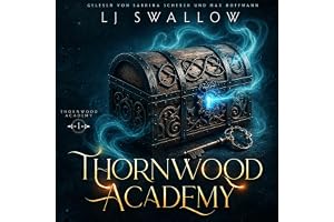Die Schule für Übernatürliche: Thornwood Academy, Band 1