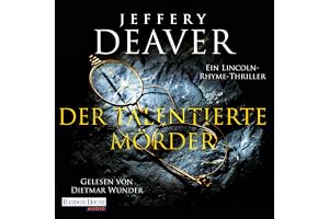 Der talentierte Mörder: Lincoln Rhyme 12