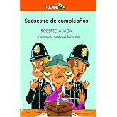 Secuestro De Cumplea&ntilde;os (TUC&Aacute;N +8)