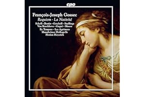 François-Joseph Gossec : Requiem - La Nativité. Scholl, Bertin, Snellings, Van Kerckhove, Gagné, Musse, Heyerick.