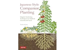 Japanese Style Companion Planting: Organic Gardening Techniques for Optimal Growth and Flavor