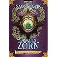 Die Feuerreiter Seiner Majestät 03: Drachenzorn (Feuerreiter-Serie, Band 3)