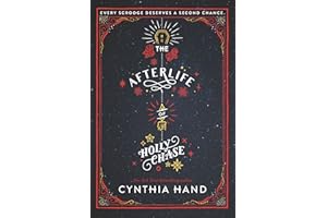 The Afterlife of Holly Chase: A Christmas and Holiday Book