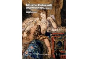 Petit ouvrage d'histoire sacrée: Édition bilingue (latin/français) de l'Epitome historiae sacrae de l'Abbé Lhomond suivie d'un lexique latin/français
