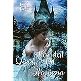 Skandal um Lady Rowena (Lords of the Hellfire Club 1)