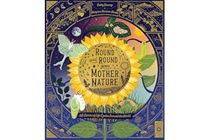 Round and Round Goes Mother Nature: 48 Stories of Life Cycles Around the World (Nature’s Storybook)