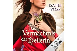 Das Vermächtnis der Heilerin