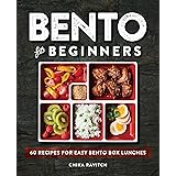 Bento for Beginners: 60 Recipes for Easy Bento Box Lunches