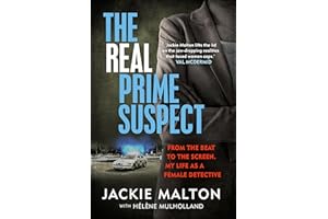 The Real Prime Suspect: From the beat to the screen. My life as a female detective.