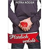 Plötzlich verlobt (Megan Bakerville Reihe - Band 2)