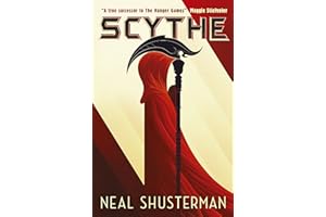 WALKER BOOKS LTD. Scythe: The global smash-hit YA speculative-thriller series that’s ‘A true successor to The Hunger Games’