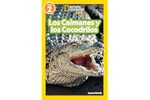 National Geographic Readers Los Caimanes y Cocodrilos (Nivel 2)