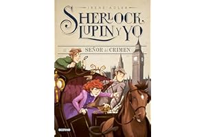 El señor del crimen: Sherlock, Lupin y yo 10