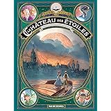 Le château des étoiles - tome 6: L'exposition interplanétaire de 1875