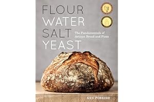 Flour Water Salt Yeast: The Fundamentals of Artisan Bread and Pizza: The Fundamentals of Artisan Bread and Pizza [A Cookbook]