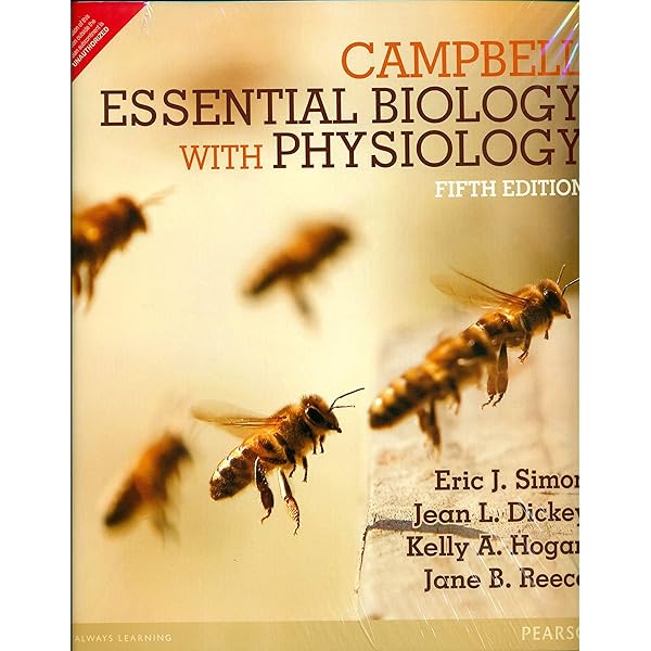 Buy CAMPBELL ESSENTIAL BIOLOGY, GLOBAL EDITION, 7TH EDITION Book