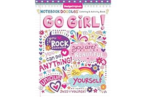 Notebook Doodles Go Girl!: Coloring & Activity Book (Design Originals) 30 Inspiring Designs; Beginner-Friendly Empowering Art Activities for Tweens, on High-Quality Extra-Thick Perforated Paper: 6