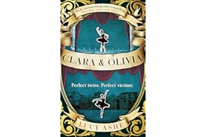 Clara & Olivia: SHORTLISTED FOR THE CWA HISTORICAL DAGGER