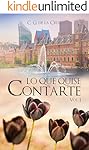 Lo que quise contarte (Tessa & Alexandr n&ordm; 1) (Spanish Edition)