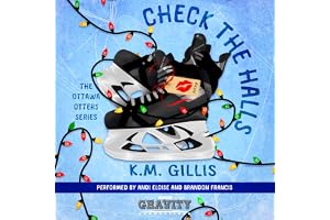 Check The Halls: A Second Chance Hockey Holiday Romance: The Ottawa Otters, Book 2
