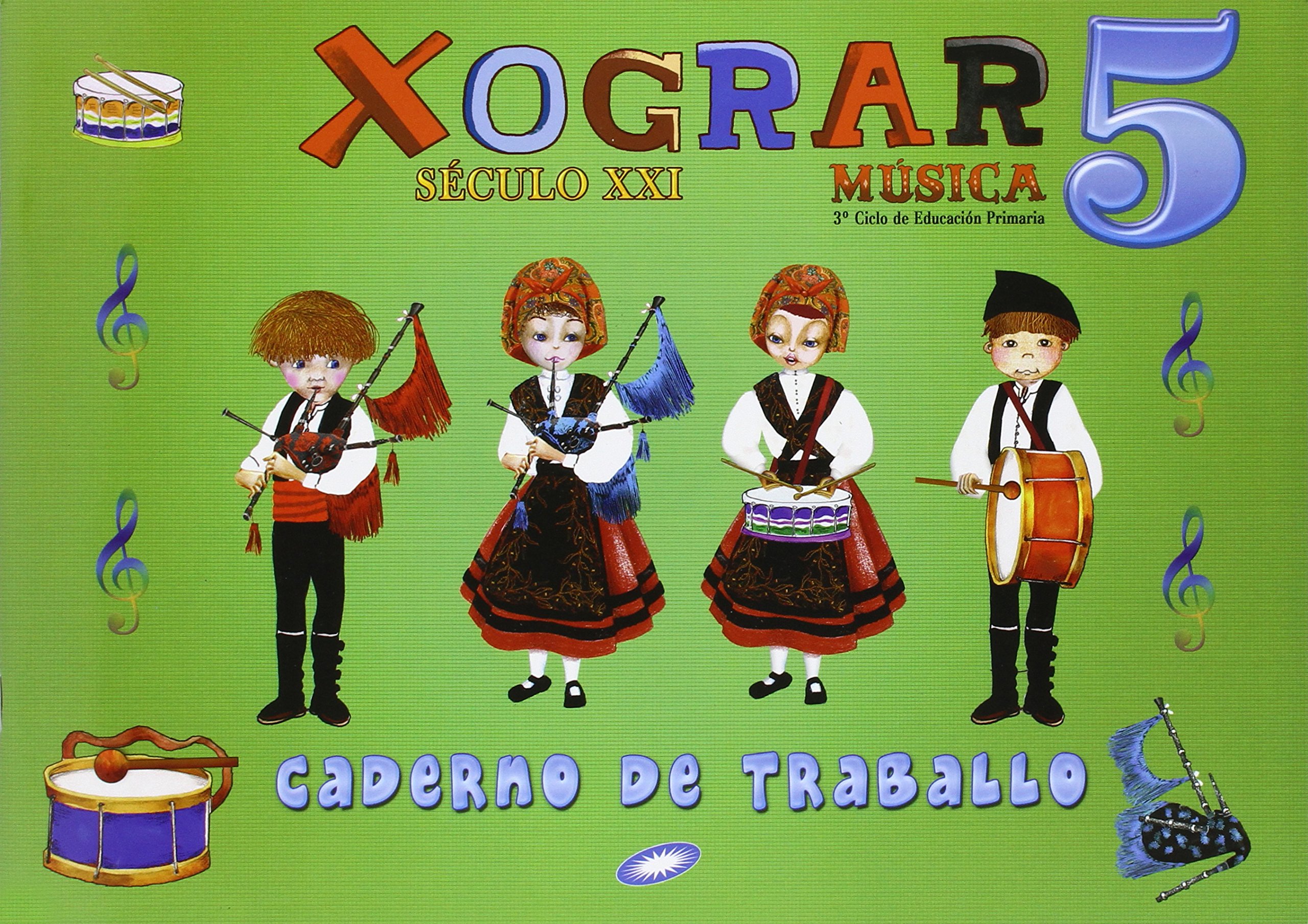 Século XXI, Xograr, música, 5 Educación Primaria. Caderno de exercicios