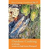 Outdoor Cooking: River Cottage Handbook No.17