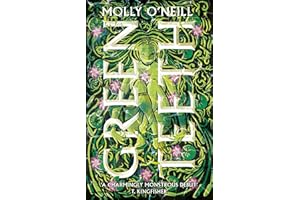 Greenteeth: A monstrously cosy tale of fae, folklore and found family