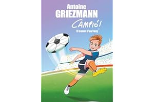 El somni d'en Tony (Campió! 1) (Llibres de futbol)