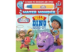 Dino Ranch: Wild Dino Round-Up! (Water Wonder Storybook)