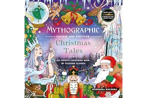 Mythographic Colour and Discover: Christmas Tales: An Artist's Colouring Book of Yuletide Classics