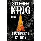 Las tierras bald&iacute;as (edici&oacute;n cantos tintados) (La Torre Oscura 3) (Campa&ntilde;a | Edici&oacute;n con cantos tintados)